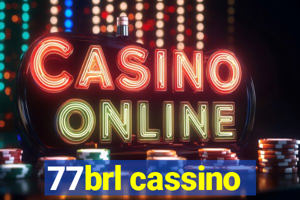 77brl cassino